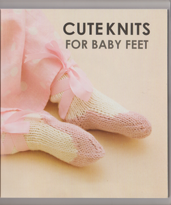 Knitting Pattern Book - Cute Knits for Baby Feet, Sue Whiting