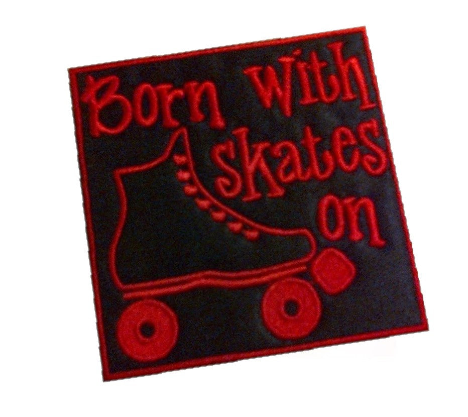 Motif Patch Typography Born with Skates on Tile