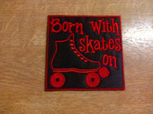 Motif Patch Typography Born with Skates on Tile