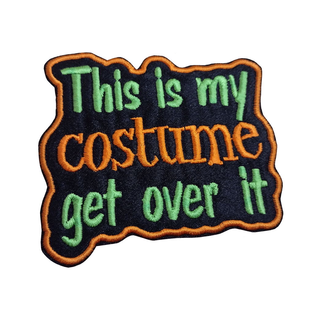 Motif Patch Halloween Typography This is my Costume