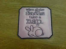 Motif Patch Tile When All FAILS, Take a Nap Bunny Rabbit