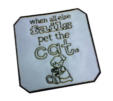 Motif Patch Tile When All FAILS, Pet the Cat